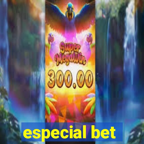 especial bet